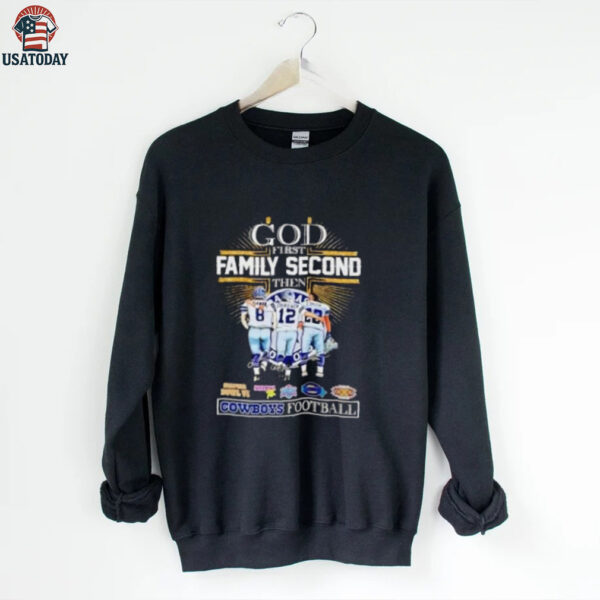 Aikman Staubach E. Smith God First Family Second Then Dallas Cowboys football shirt