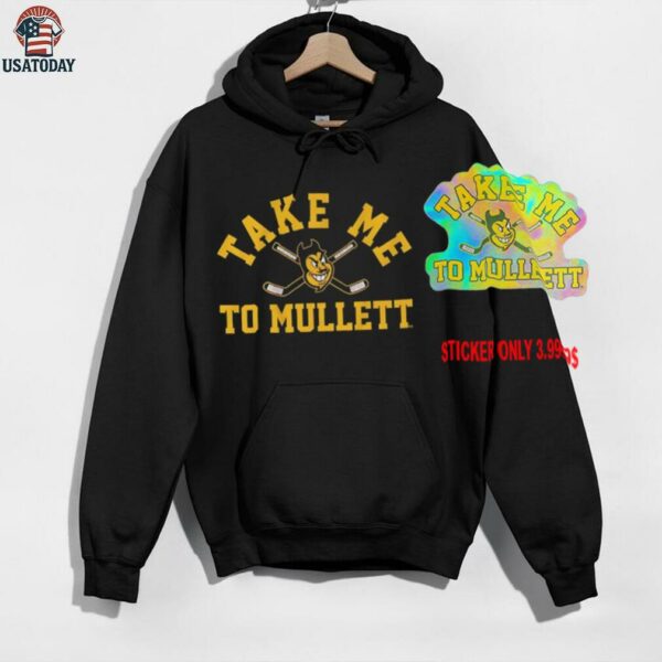 Arizona State hockey take me to mullett shirt