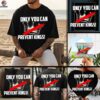 Banned crown only you can prevent kings shirt
