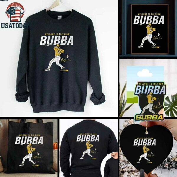 Bubba Chandler  Welcome To The Show shirt