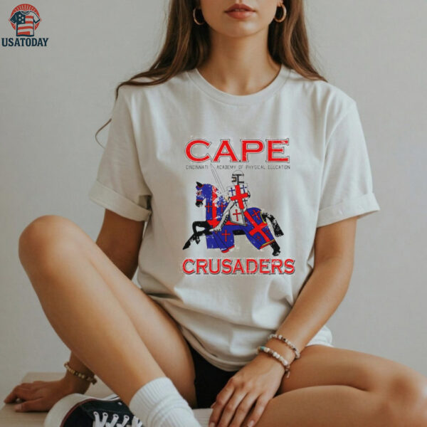 CAPE Crusaders Cincinnati academy of physical eduction shirt