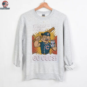 Chicago Cubs Popeye strong to the finish go Cubs shirt
