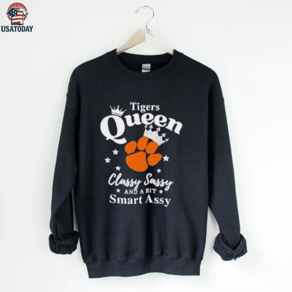 Clemson Tigers Queen classy sassy and a bit smart assy shirt