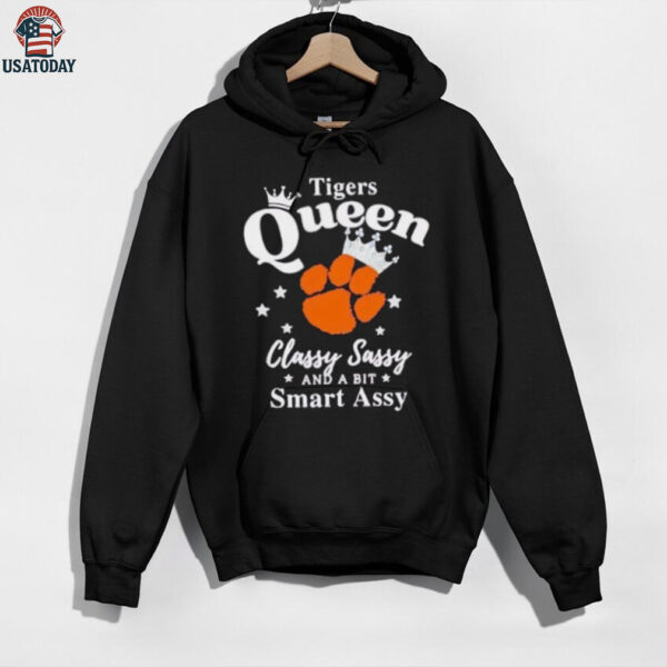 Clemson Tigers Queen classy sassy and a bit smart assy shirt