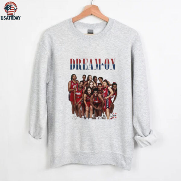 Dream on USA women’s basketball WNBA shirt