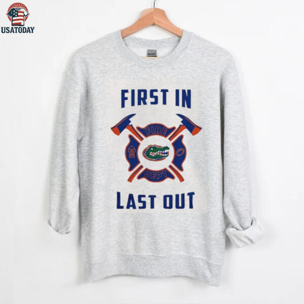 Florida Gators first in fire dept last out 2025 shirt