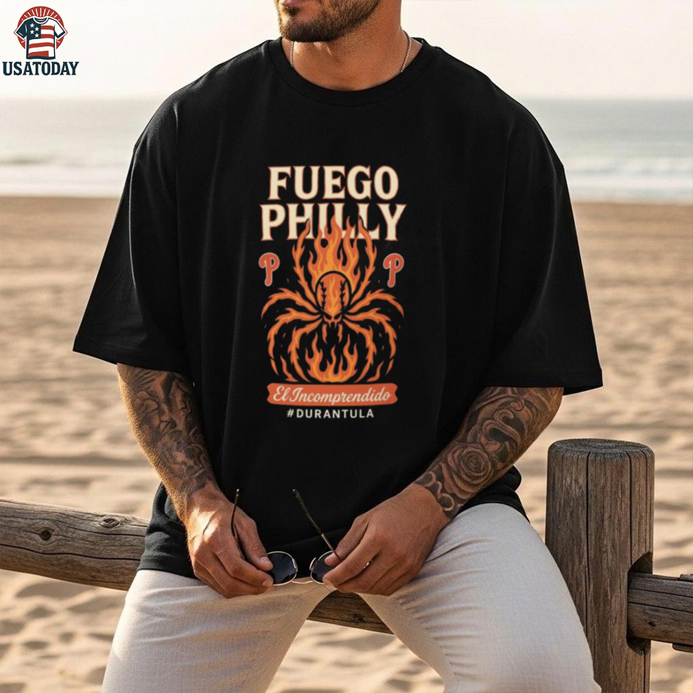 Fuego Philly Durantula – Jhoan Duran Phillies Shirt Fuego Philly Durantula – Jhoan Duran Phillies Shirt