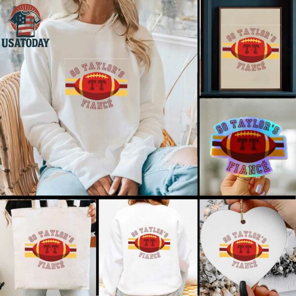 GO TAYLORS FIANCÉ Greatest In The League Fiance Shirt