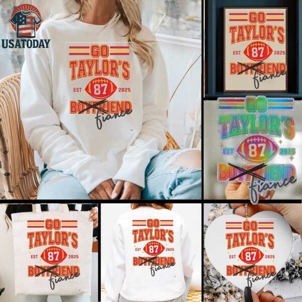 Go Taylor’s Fiance 87 Engagement Shirt