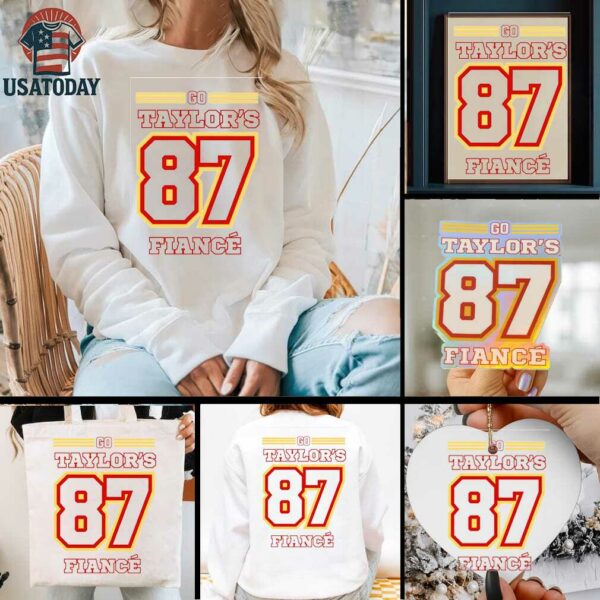 Go Taylor’s Fiancé Football Season Shirt