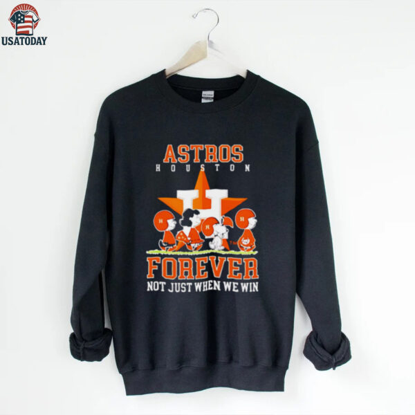 Houston Astros forever not just when we win Peanuts shirt