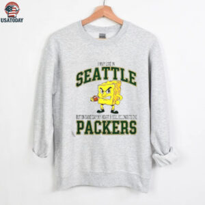 I May Live In Seattle But On Gameday My Heart And Soul Belong To Green Bay Packers Shirt