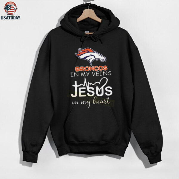 In My Veins Jesus In My Hear Denver Broncos Shirt