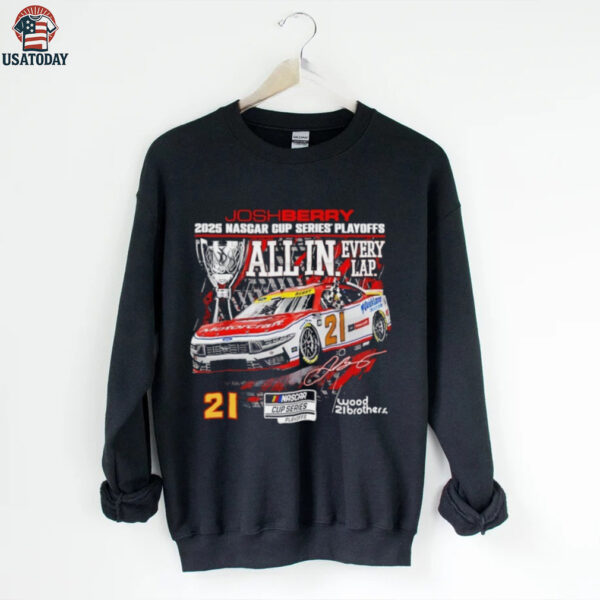 Josh Berry 2025 NASCAR Cup Series Playoffs NAPA All In Signature shirt