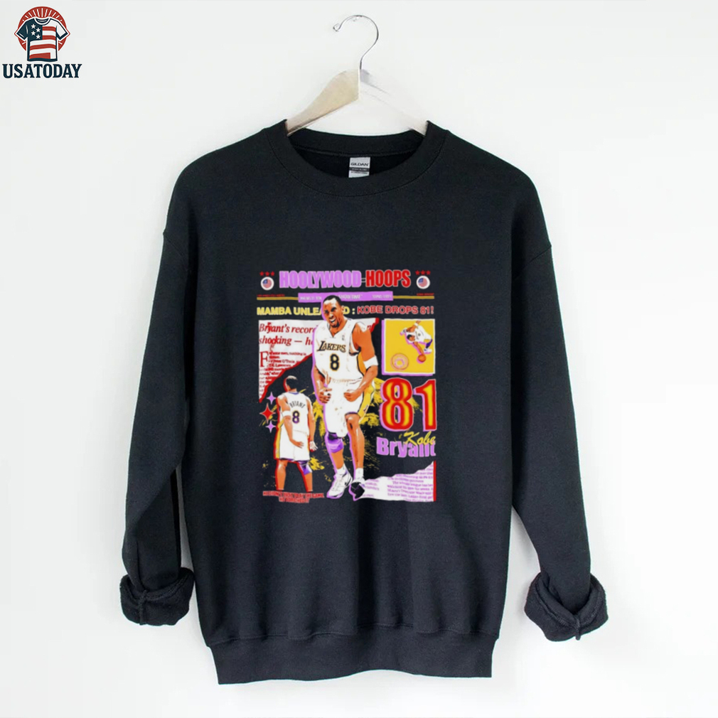 Kobe Bryant dropped 81 points mamba unleash Hoolywood hoops shirt Kobe Bryant dropped 81 points mamba unleash Hoolywood hoops shirt