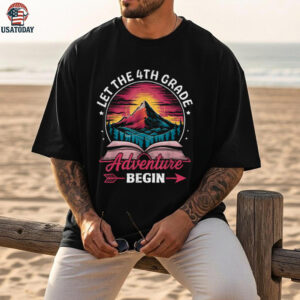 Let The 4th Grade Adventure Begin Retro First Day Of School Shirt