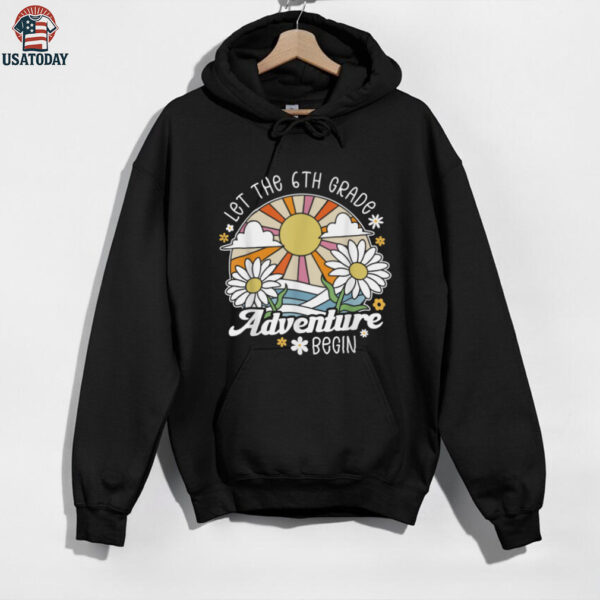 Let The 6th Grade Adventure Begin Retro First Day Of School Shirt