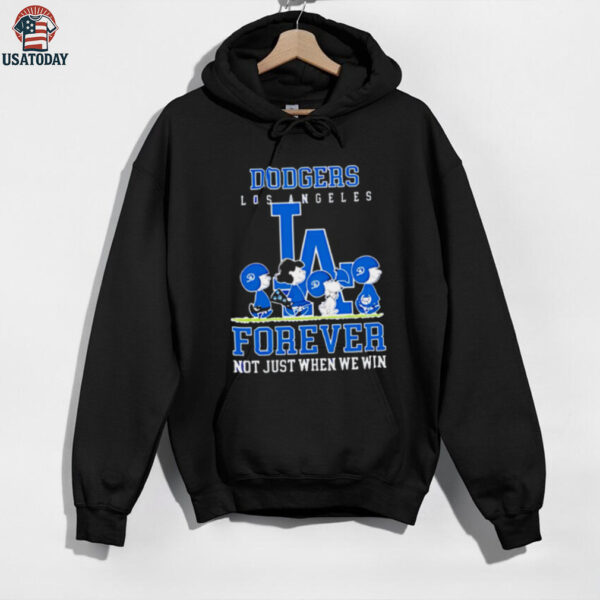 Los Angeles Dodgers forever not just when we win Peanuts shirt