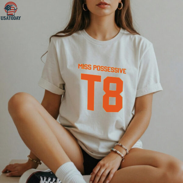 Miss Possesive T8 Concert Tshirt