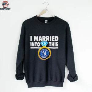 New York Yankees Baseball I Married Into This My Yankees shirt