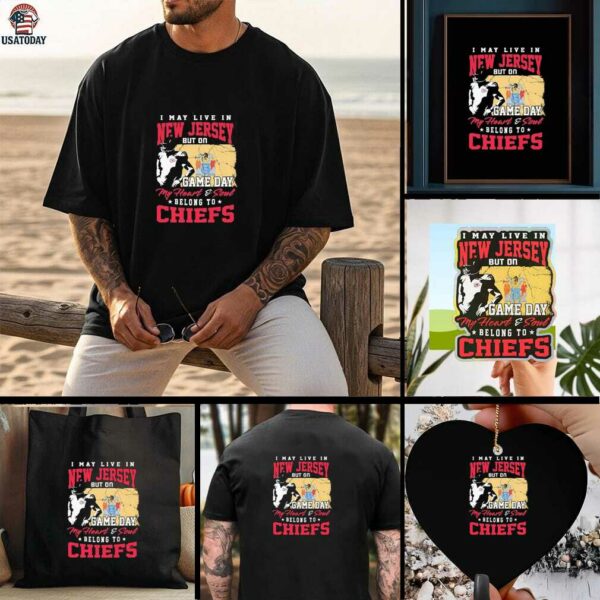 Official I May Live In New Jersey But Gameday My Heart And Soul Belong To Kansas City Chiefs Flag Shirt