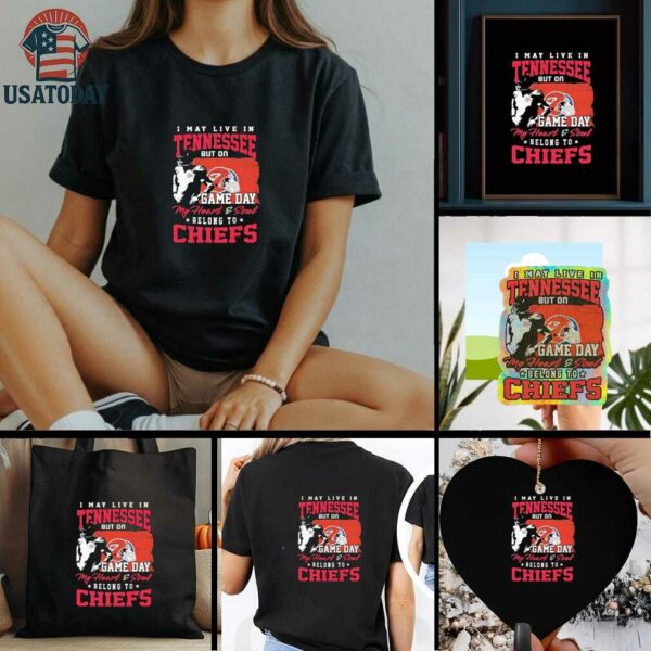 Official I May Live In Tennessee But Gameday My Heart And Soul Belong To Kansas City Chiefs Flag Shirt