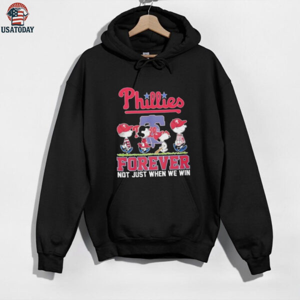 Official Snoopy And The Peanuts Philadelphia Phillies Forever Not Just When We Win T shirts