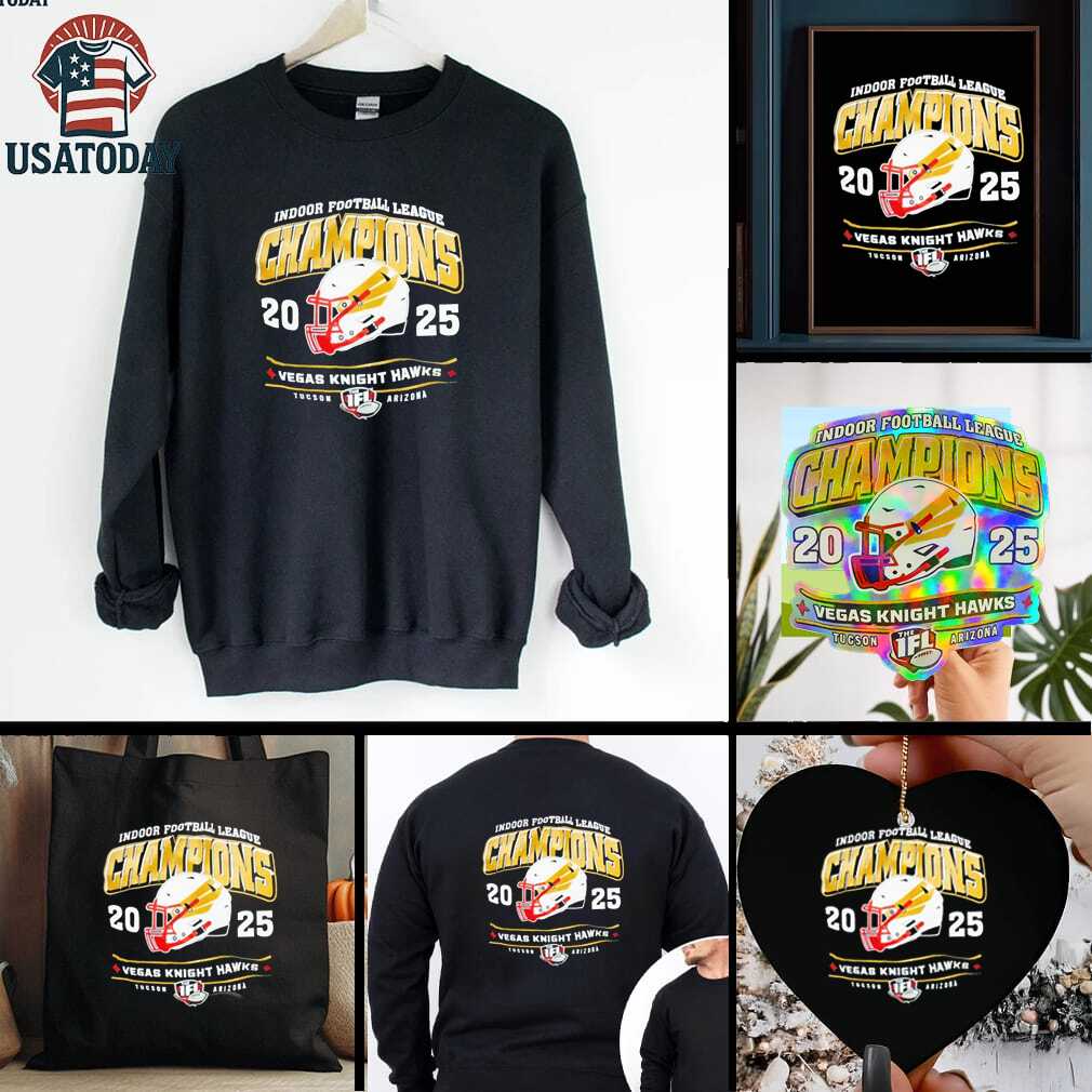 Official Vegas Knight Hawks 2025 IFL Champions Shirt Official Vegas Knight Hawks 2025 IFL Champions Shirt