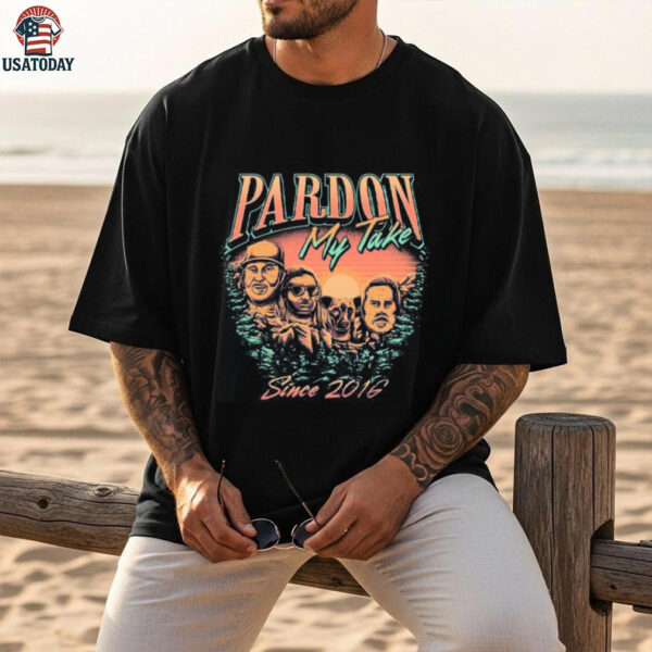 PMT Mount Rushmore Pardon My Take T Shirts