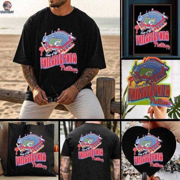 Philadelphia Phillies Home Of The Philadelphia Shirt