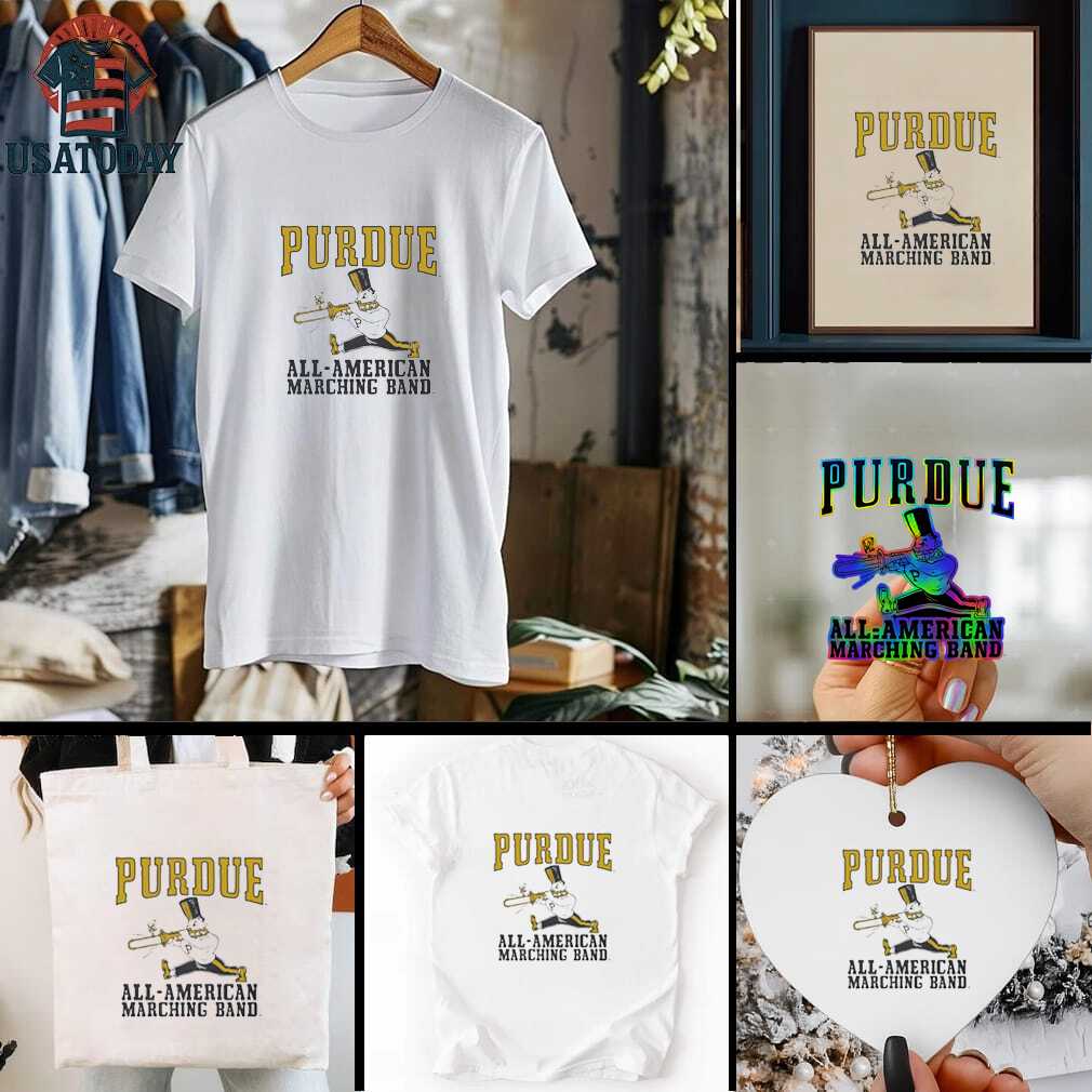 Purdue All American Marching Band shirt Purdue All American Marching Band shirt