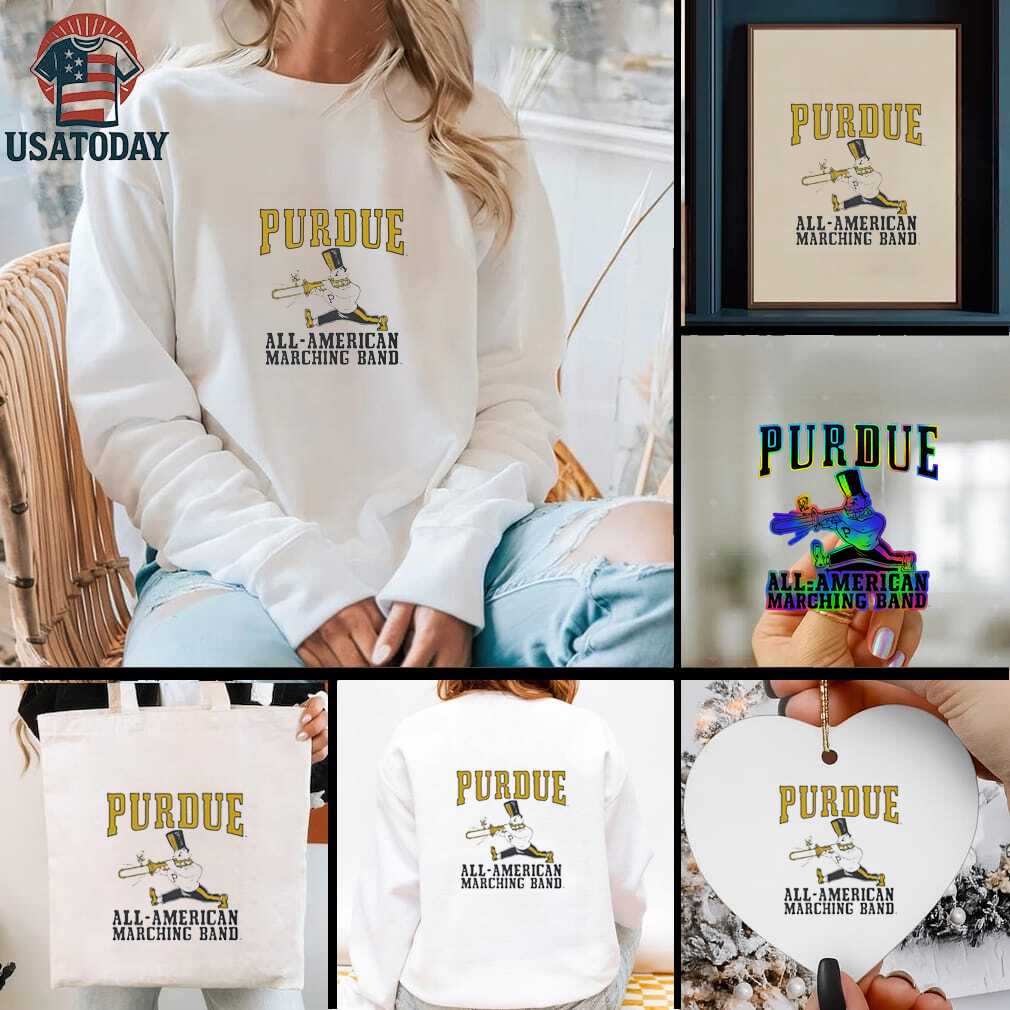 Purdue All American Marching Band shirt Purdue All American Marching Band shirt