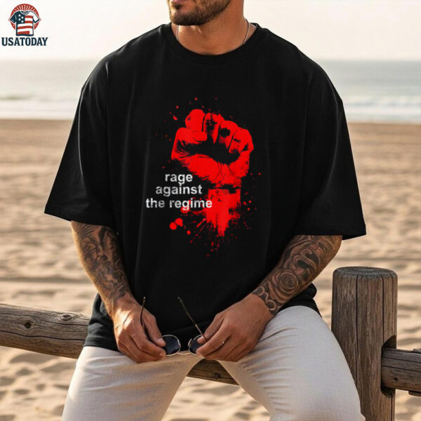 Rage Against The Regime Protest, Political Resistance Shirt