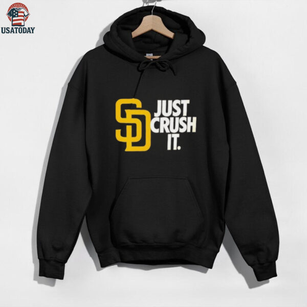 San Diego Padres Just Crush It MLB Baseball shirt
