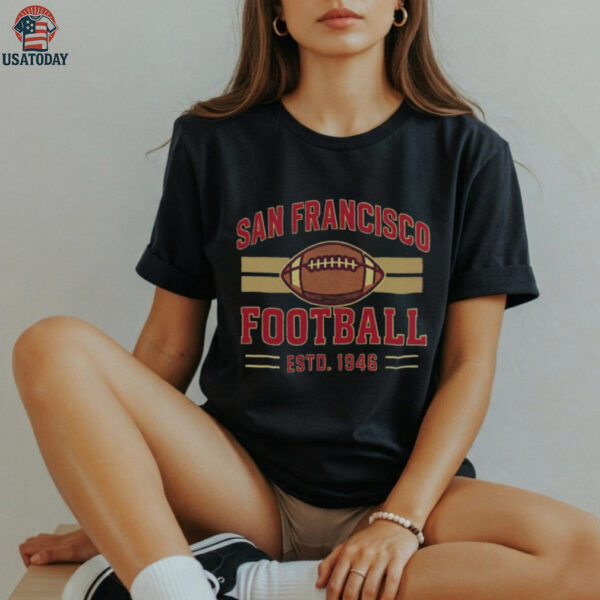 San Francisco Football Est. 1946 T Shirt