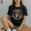 Sasquatch Bad Choices Make Good Stories Sarcastic Shirt