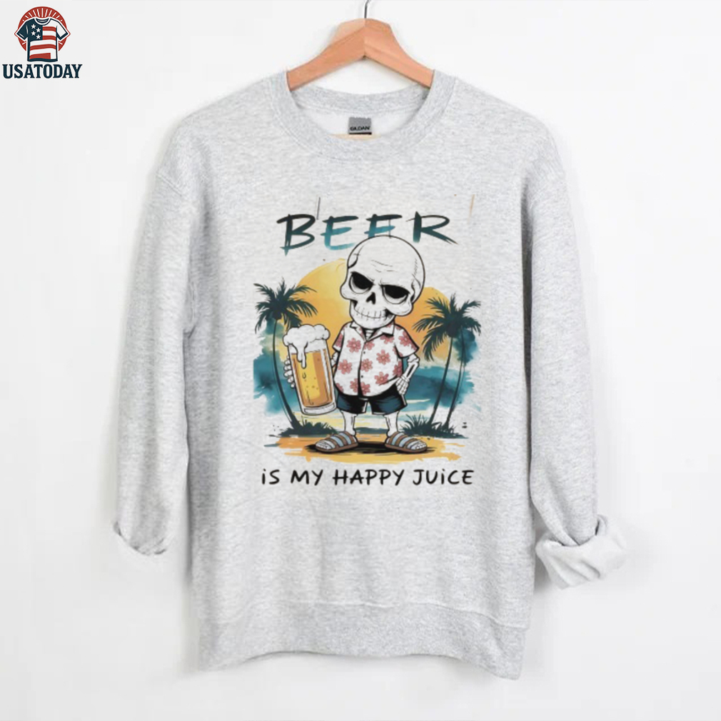 Skeleton beer is my happy juice shirt Skeleton beer is my happy juice shirt