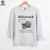 Stitch shitstruck adj reality’s way of saying surprise notherfucker shirt