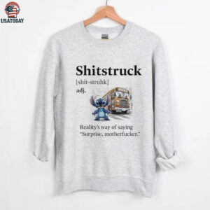 Stitch shitstruck adj reality’s way of saying surprise notherfucker shirt