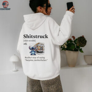 Stitch shitstruck adj reality’s way of saying surprise notherfucker shirt