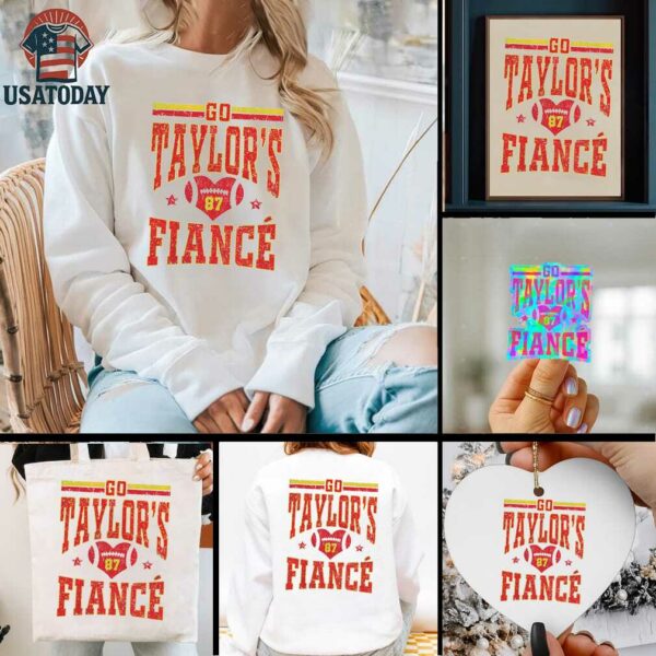 Taylor’s Fiance Tayvis go Taylors fiance Shirt