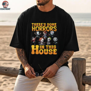 There’s Some Horrors In This House T Shirt