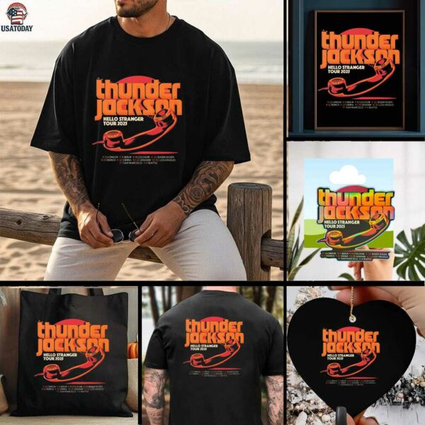 Thunder Jackson Hello Stranger Tour 2025 With Tour Dates Unisex T Shirt