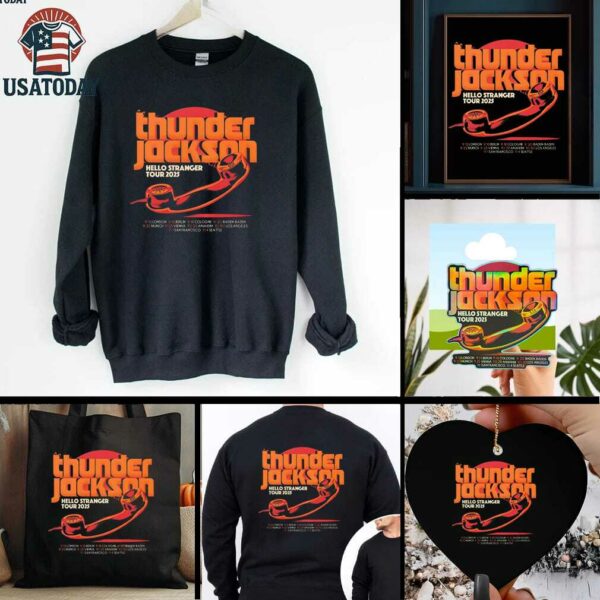 Thunder Jackson Hello Stranger Tour 2025 With Tour Dates Unisex T Shirt