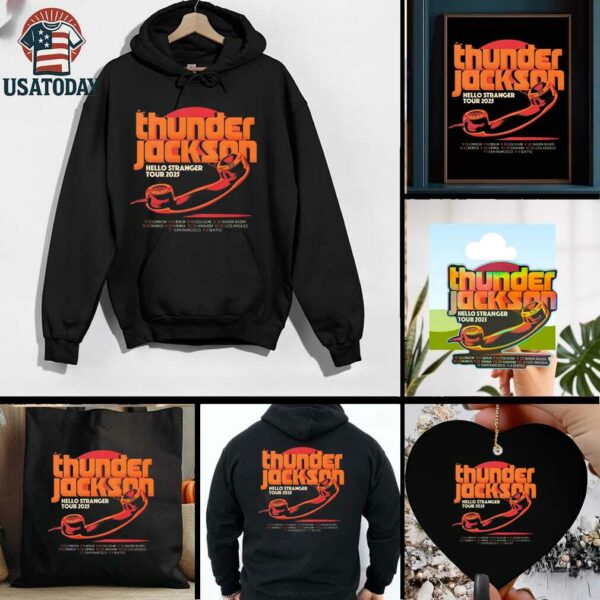 Thunder Jackson Hello Stranger Tour 2025 With Tour Dates Unisex T Shirt
