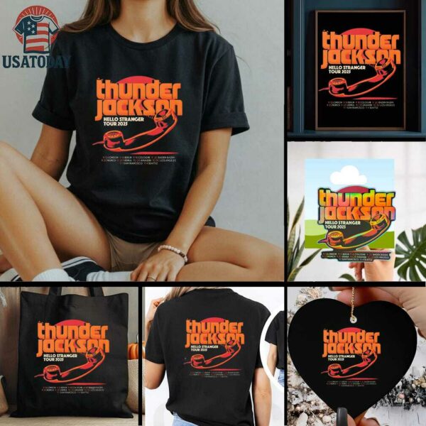 Thunder Jackson Hello Stranger Tour 2025 With Tour Dates Unisex T Shirt