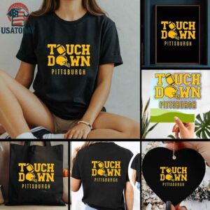 Touchdown Pittsburgh Steelers shirt