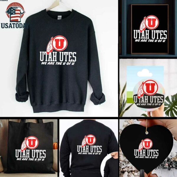 Utah Utes we are The U of U shirt