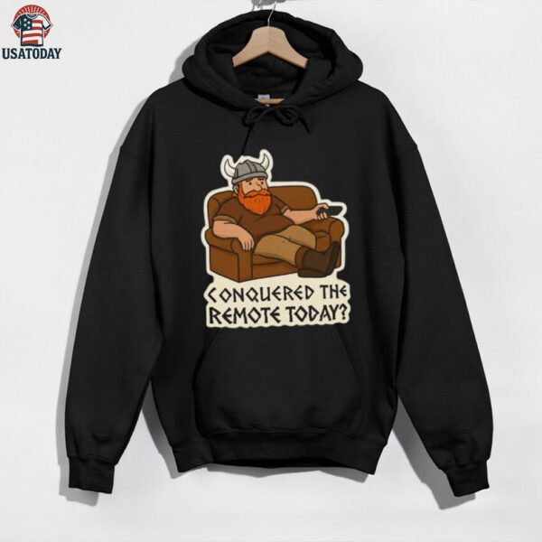 Viking Couch Commander Sticker Conquered The Remote Today shirt