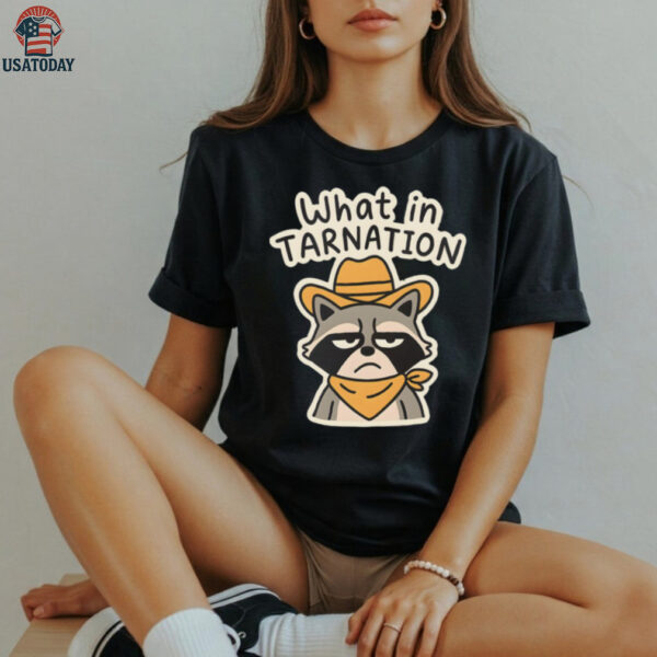 What In Tarnation Funny Cowboy Raccoon Meme shirt